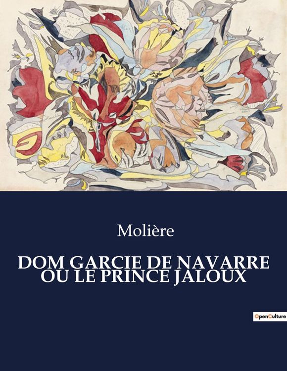Produktbild: Dom Garcie De Navarre Ou Le Prince Jaloux