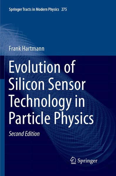 Produktbild: Evolution of Silicon Sensor Technology in Particle Physics