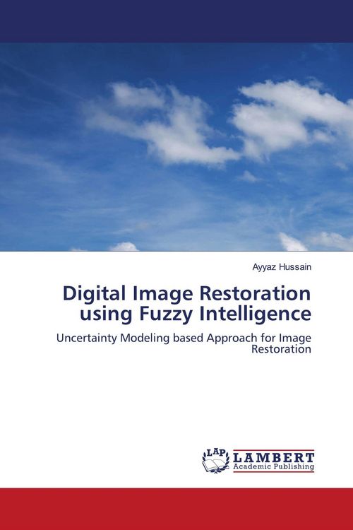 Produktbild: Digital Image Restoration using Fuzzy Intelligence