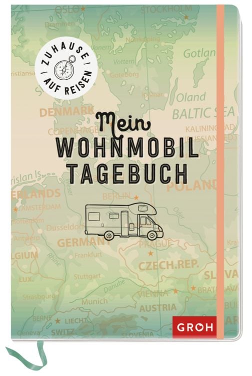 Produktbild: Zuhause auf Reisen - mein Wohnmobil-Tagebuch