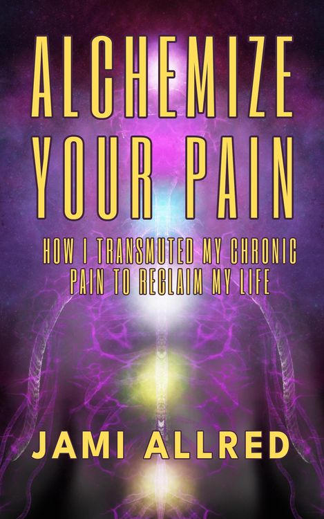 Produktbild: Alchemize Your Pain