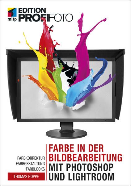 Produktbild: Farbe in der Bildbearbeitung mit Photoshop und Lightroom