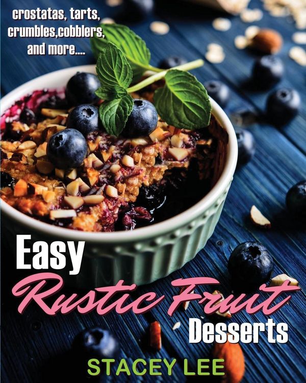 Produktbild: Easy Rustic Fruit Desserts