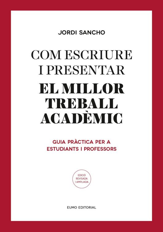Produktbild: Com escriure i presentar el millor treball acad&egrave;mic