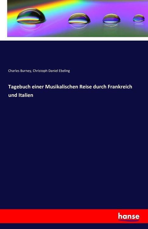 Produktbild: Tagebuch einer Musikalischen Reise durch Frankreich und Italien