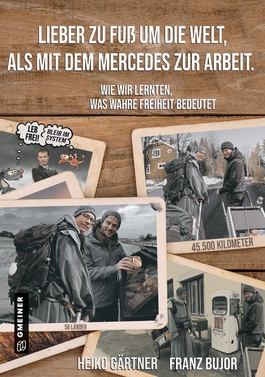 Produktbild: Lieber zu Fu&szlig; um die Welt als mit dem Mercedes zur Arbeit