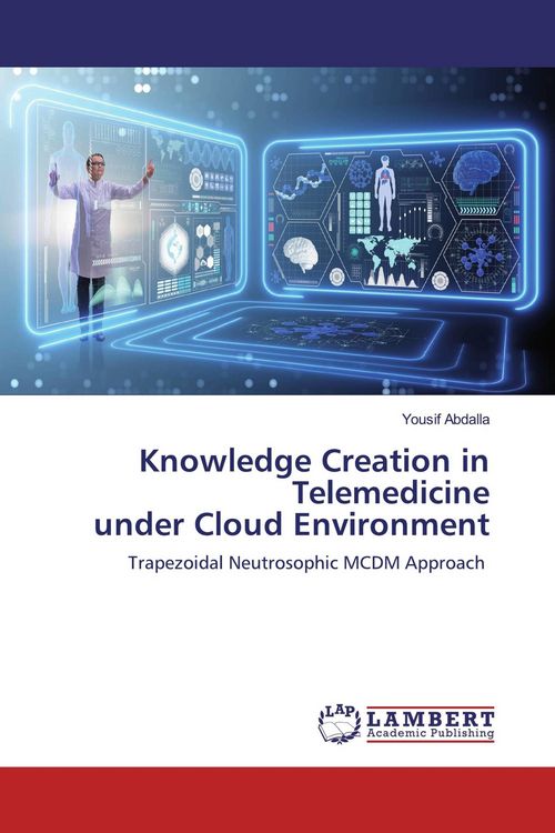 Produktbild: Knowledge Creation in Telemedicineunder Cloud Environment