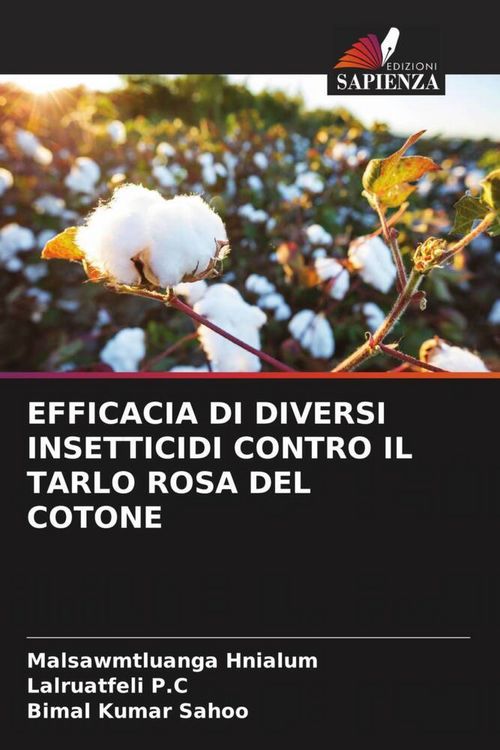 Produktbild: Efficacia Di Diversi Insetticidi Contro Il Tarlo Rosa Del Cotone