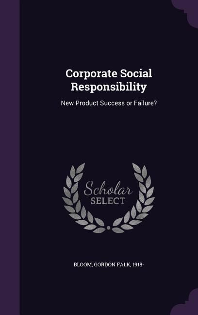 Produktbild: Corporate Social Responsibility: New Product Success or Failure?