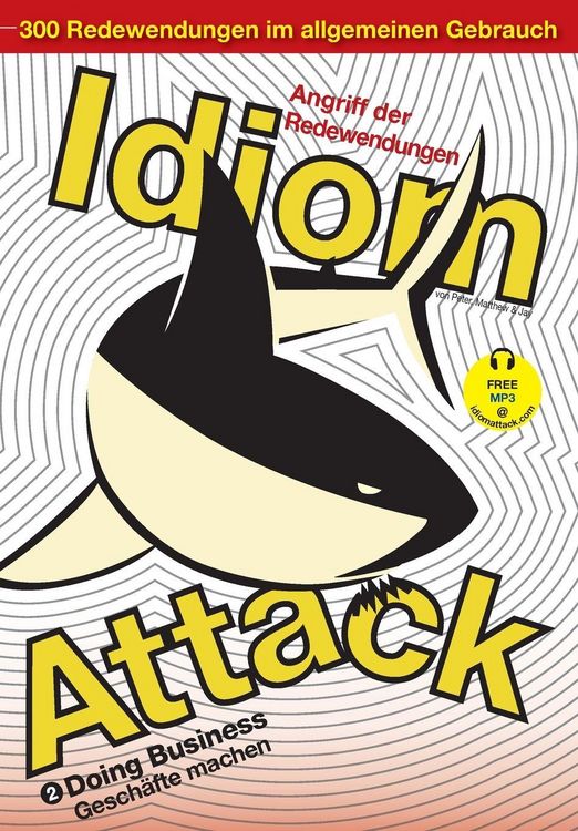 Produktbild: Idiom Attack Vol. 2 - English Idioms & Phrases for Doing Business (German Edition)