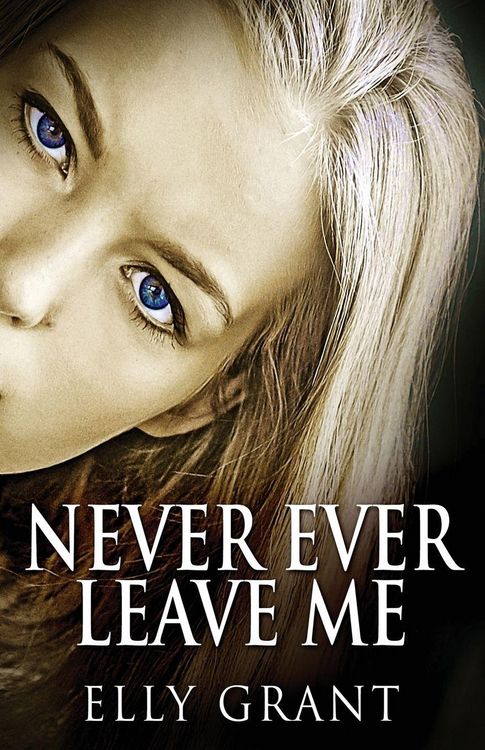 Produktbild: Never Ever Leave Me