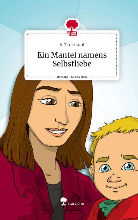 Produktbild: Ein Mantel namens Selbstliebe. Life is a Story - story.one