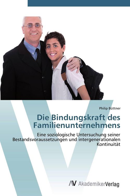 Produktbild: Die Bindungskraft des Familienunternehmens