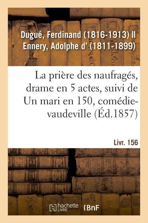 Produktbild: La pri&egrave;re des naufrag&eacute;s, drame en 5 actes