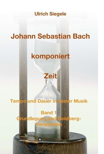 Produktbild: Johann Sebastian Bach komponiert Zeit