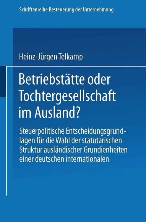 Produktbild: Betriebst&auml;tte oder Tochtergesellschaft im Ausland?