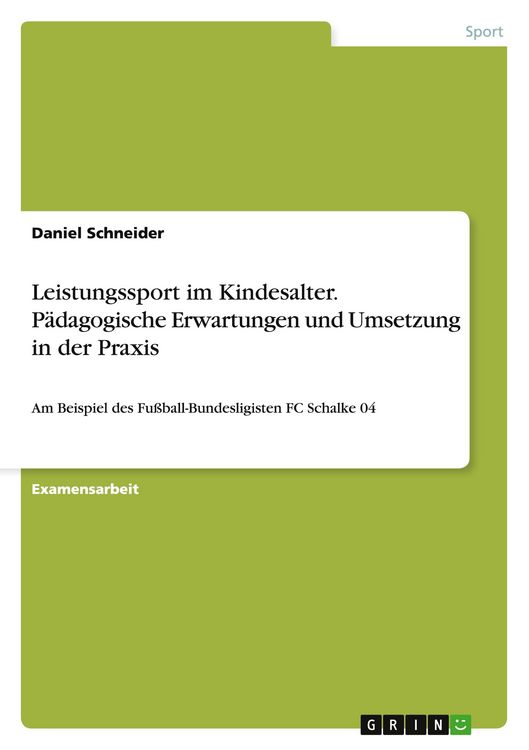 Produktbild: Leistungssport im Kindesalter. P&auml;dagogische Erwartungen und Umsetzung in der Praxis