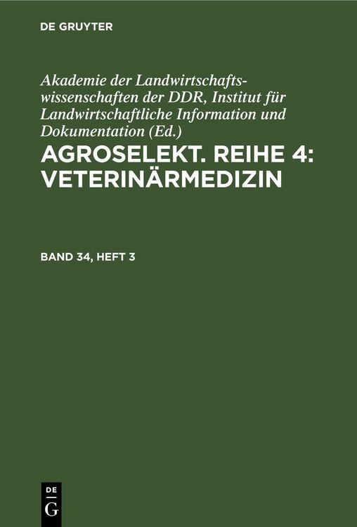 Produktbild: Agroselekt. Reihe 4: Veterin&auml;rmedizin. Band 34, Heft 3