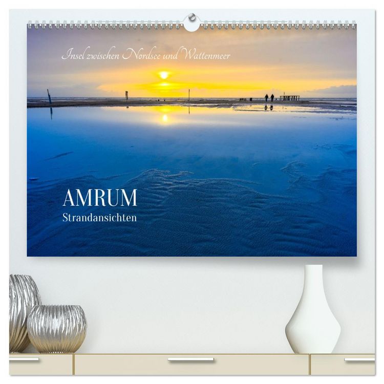 Produktbild: Einzigartige Strandansichten auf Amrum (hochwertiger Premium Wandkalender 2026 DIN A2 quer), Kunstdruck in Hochglanz