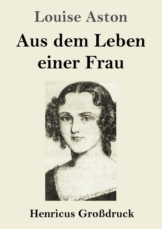 Produktbild: Aus dem Leben einer Frau (Gro&szlig;druck)