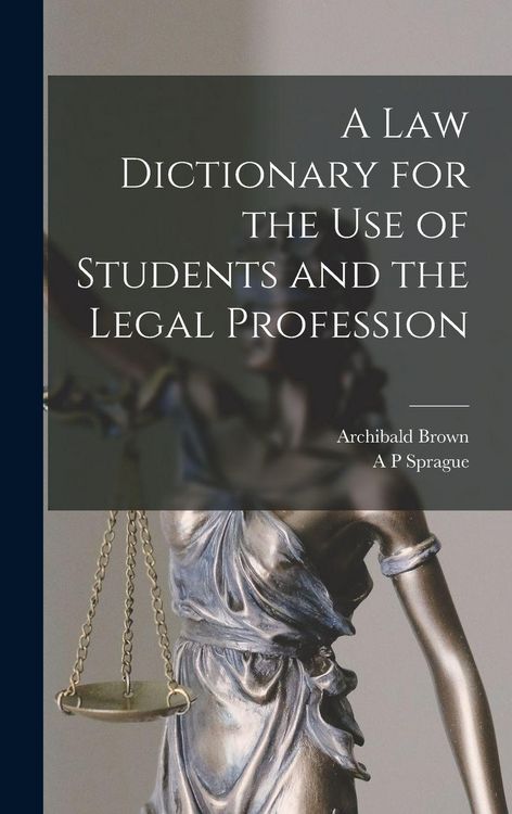Produktbild: A law Dictionary for the use of Students and the Legal Profession