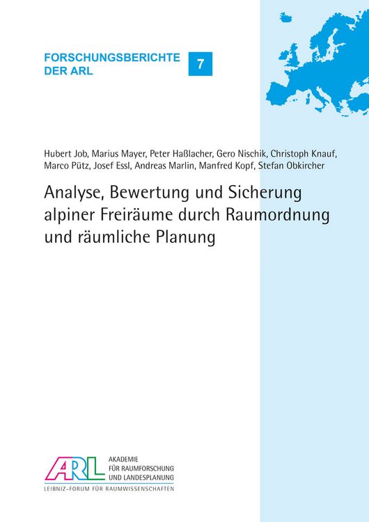 Produktbild: Analyse, Bewertung und Sicherung alpiner Freir&auml;ume durch Raumordnung und r&auml;umliche Planung