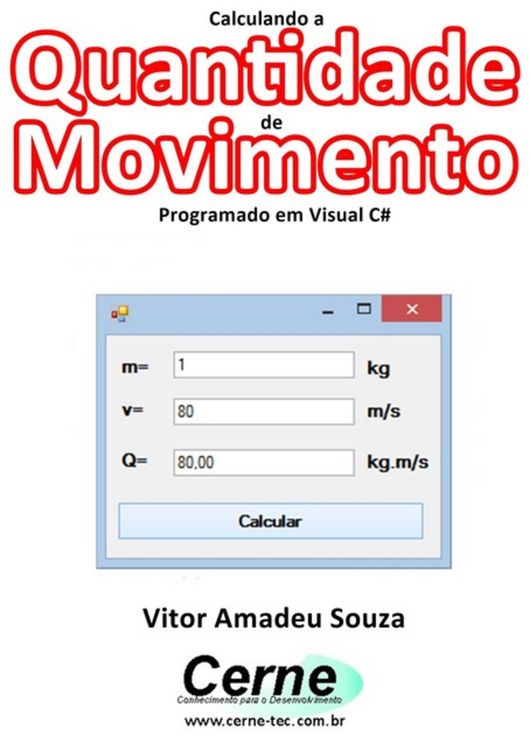 Produktbild: Calculando A Quantidade De Movimento Programado Em Visual C#
