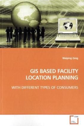 Produktbild: Zeng, W: Gis Based Facility Location Planning