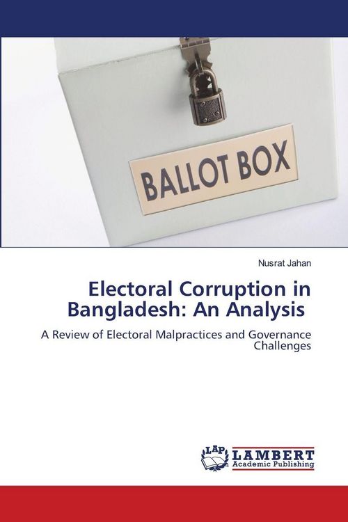 Produktbild: Electoral Corruption in Bangladesh: An Analysis
