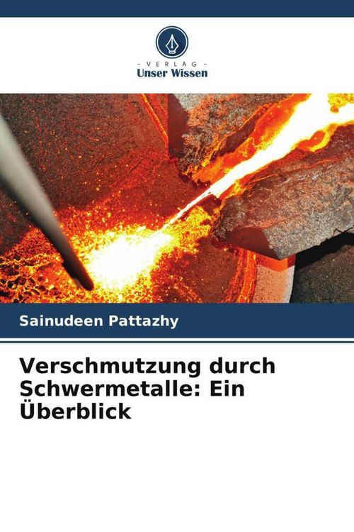 Produktbild: Verschmutzung durch Schwermetalle: Ein &Uuml;berblick