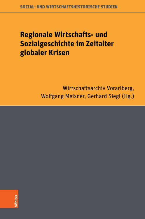 Produktbild: Regionale Wirtschafts- und Sozialgeschichte im Zeitalter globaler Krisen