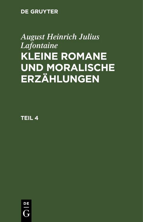 Produktbild: Kleine Romane und moralische Erz&auml;hlungen. Teil 4