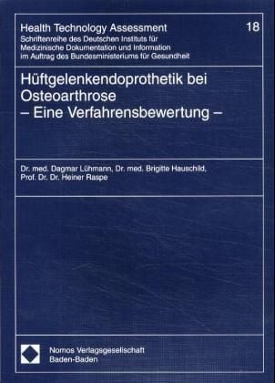 Produktbild: H&uuml;ftgelenkendoprothetik bei Osteoarthrose? - Eine Verfahrensbewertung -