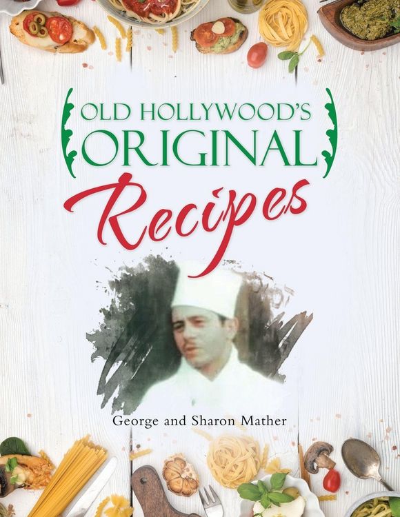 Produktbild: Old Hollywood's Original Recipes