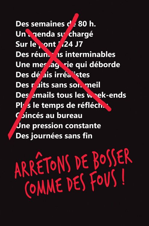 Produktbild: Arr&ecirc;tons de bosser comme des fous !