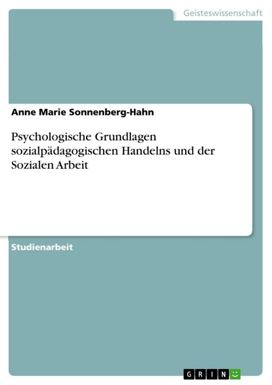 Produktbild: Psychologische Grundlagen sozialp&auml;dagogischen Handelns und der Sozialen Arbeit