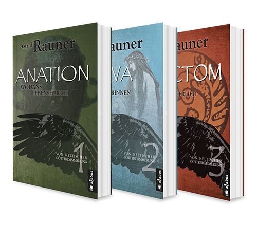 Produktbild: Von keltischer G&ouml;tterd&auml;mmerung. Die Kelten-Saga. Band 1-3: Anation - Wodans Lebenshauch / V&ouml;lva - Wodans Seherinnen / Brictom - Wodans G&ouml;tterlied. Die komplette Saga in einem Bundle