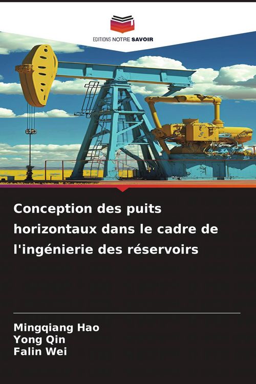 Produktbild: Conception des puits horizontaux dans le cadre de l'ing&eacute;nierie des r&eacute;servoirs