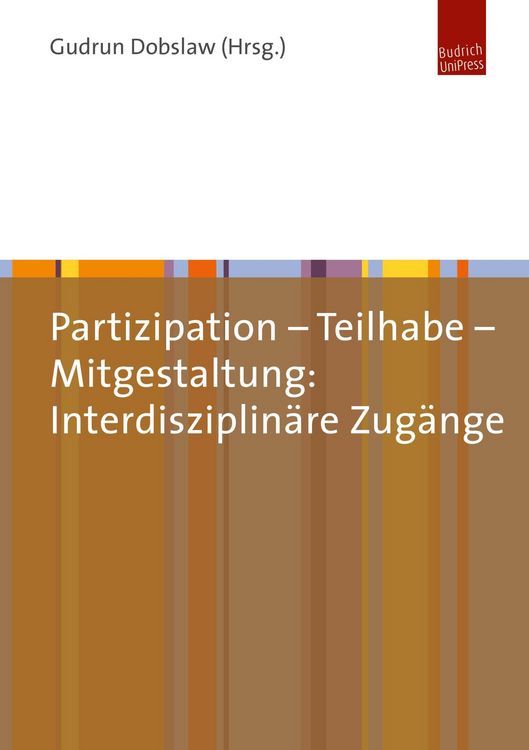 Produktbild: Partizipation - Teilhabe - Mitgestaltung: Interdisziplin&auml;re Zug&auml;nge