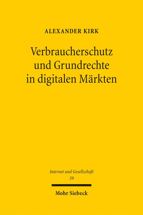 Produktbild: Verbraucherschutz und Grundrechte in digitalen M&auml;rkten