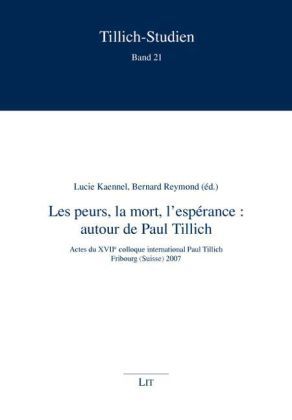 Produktbild: Les peurs, la mort, l'esp&eacute;rance : autour de Paul Tillich