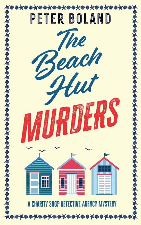 Produktbild: THE BEACH HUT MURDERS an absolutely gripping cozy mystery filled with twists and turns