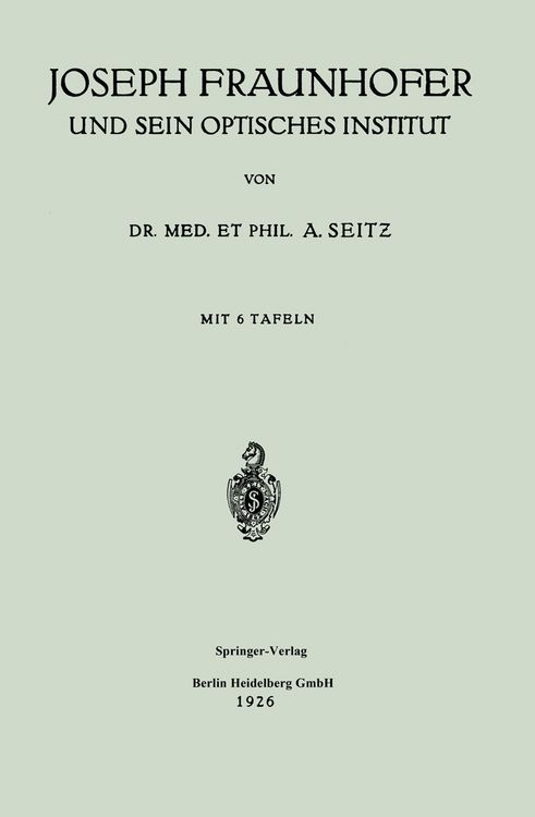 Produktbild: Joseph Fraunhofer und Sein Optisches Institut