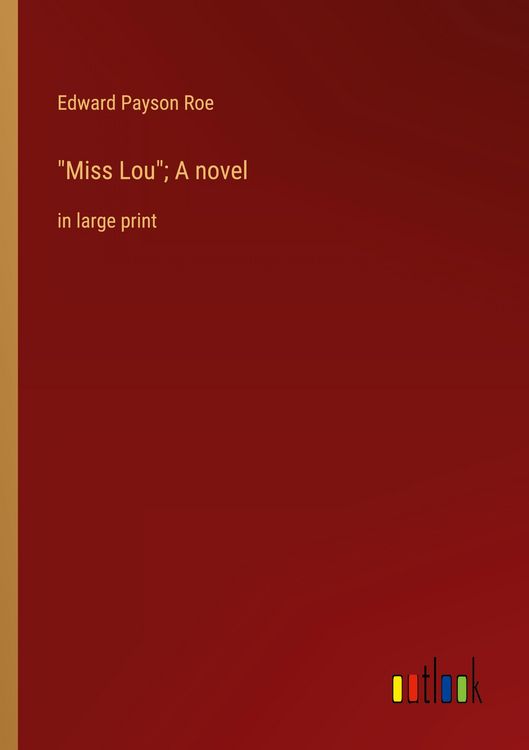 Produktbild: "Miss Lou"; A novel