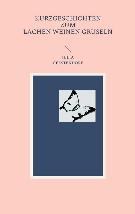 Produktbild: Kurzgeschichten zum Lachen Weinen Gruseln