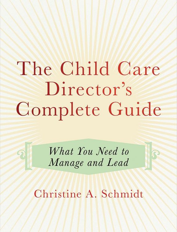 Produktbild: The Child Care Director's Complete Guide