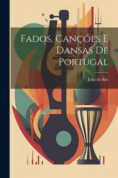 Produktbild: Fados, can&ccedil;&otilde;es e dansas de Portugal