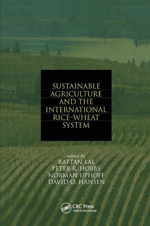 Produktbild: Sustainable Agriculture and the International Rice-Wheat System