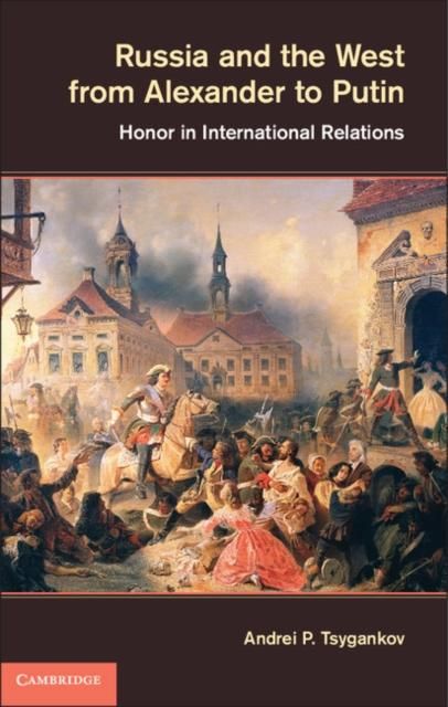 Produktbild: Russia and the West from Alexander to Putin
