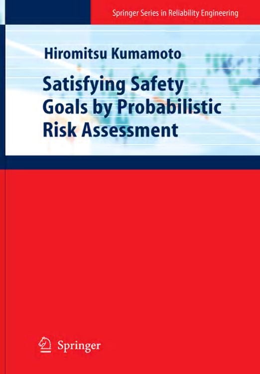 Produktbild: Satisfying Safety Goals by Probabilistic Risk Assessment
